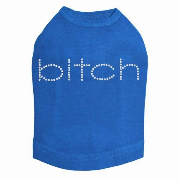 Bitch Rhinestone Dog Tank