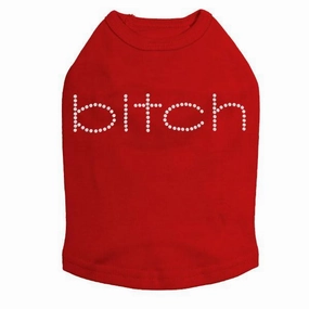 Bitch Rhinestone Dog Tank