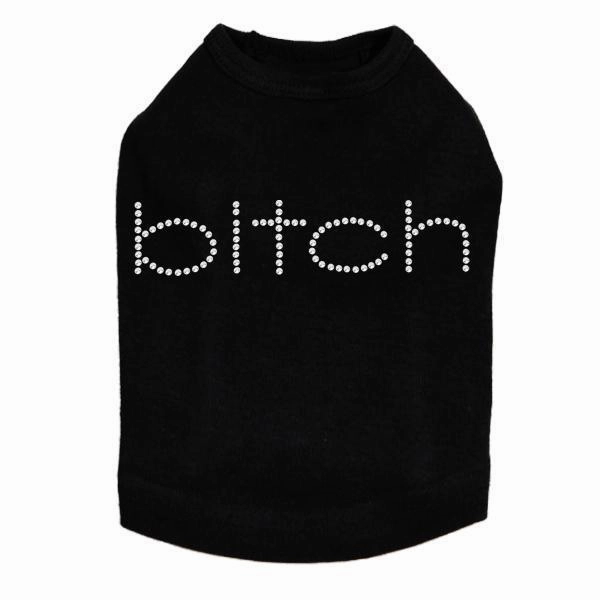 Bitch Rhinestone Dog Tank