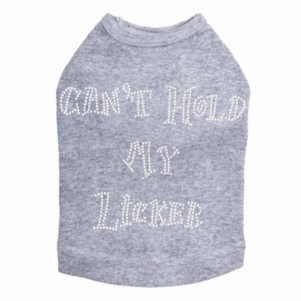 Can't Hold My Licker Rhinestone Dog Tank