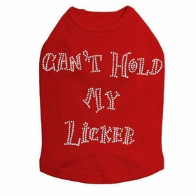 Can't Hold My Licker Rhinestone Dog Tank