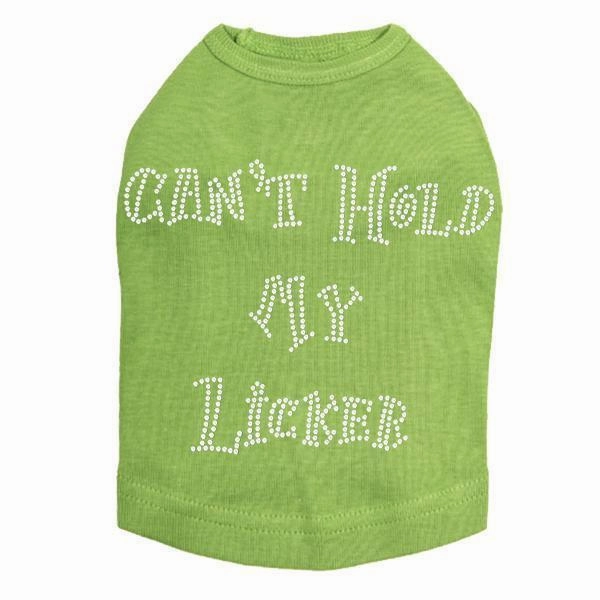 Can't Hold My Licker Rhinestone Dog Tank