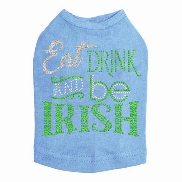 Eat Drink And Be Irish Rhinestone Dog Tank
