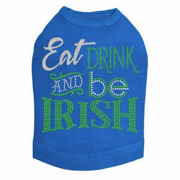 Eat Drink And Be Irish Rhinestone Dog Tank