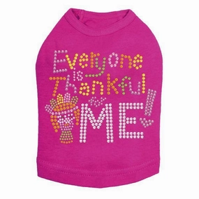 Everyone Is Thankful For Me Rhinestone Dog Tank