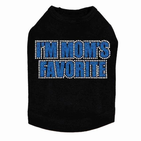 I'm Mom's Favorite Blue Rhinestone Dog Tank