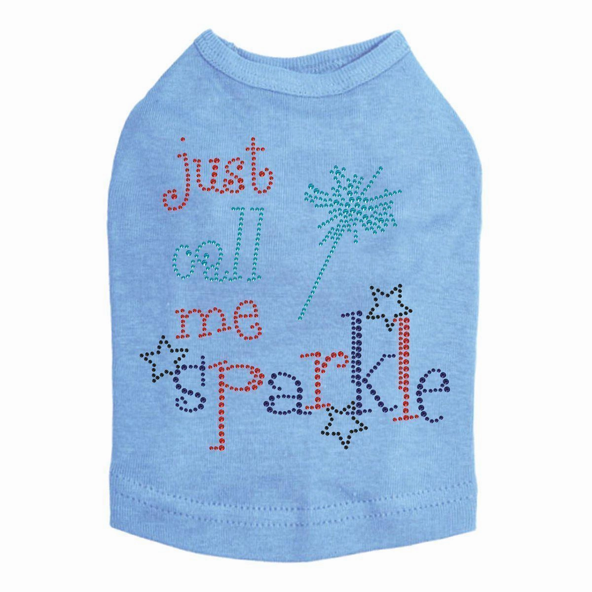 Just Call Me Sparkle Rhinestone Dog Tank