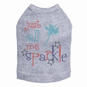 Just Call Me Sparkle Rhinestone Dog Tank