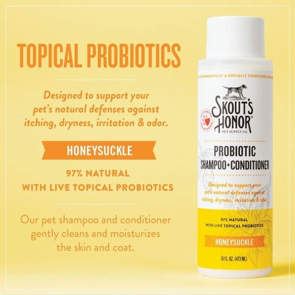 Skout's Honor Probiotic Shampoo & Conditioner; Honeysuckle