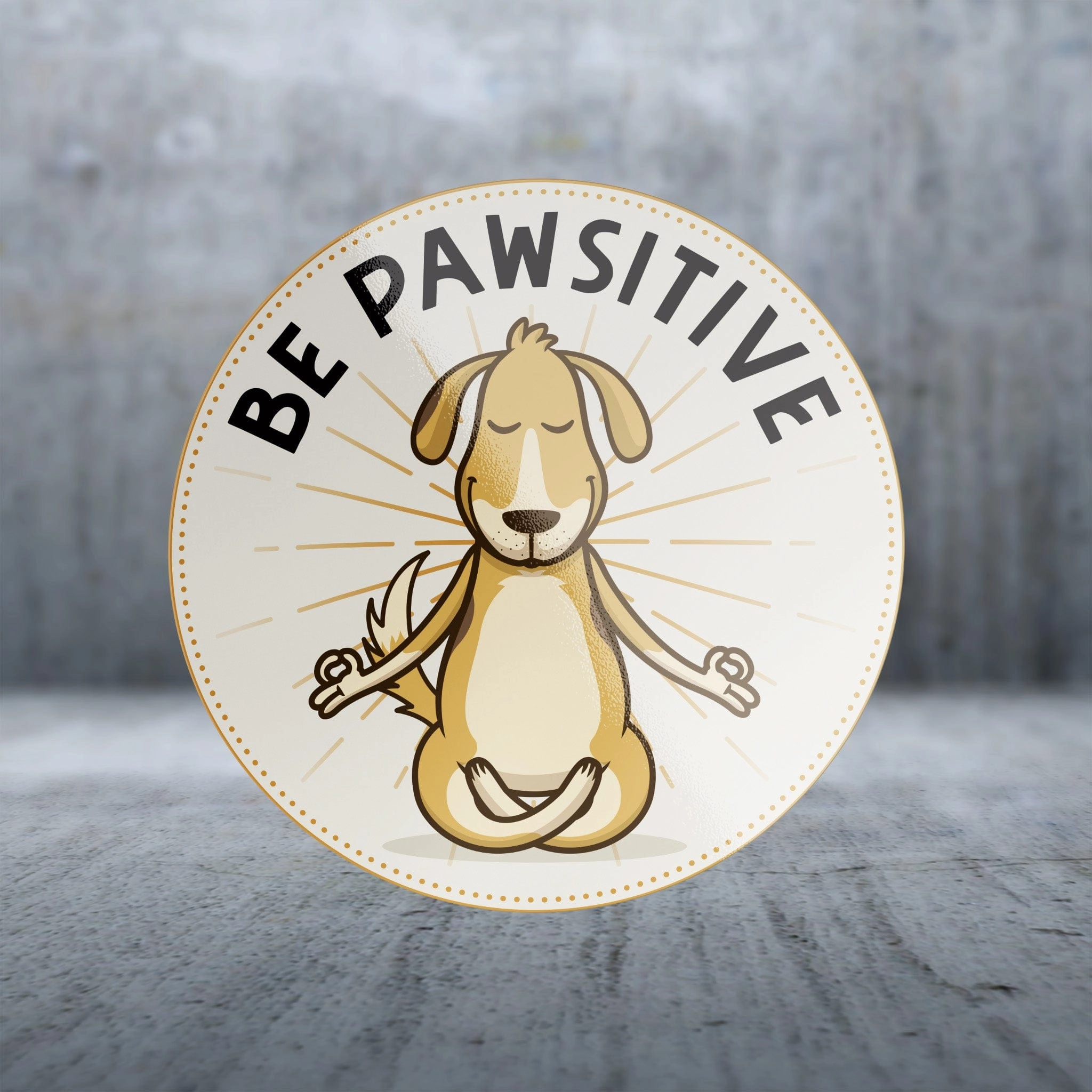Sticker Pack Dog Sayings - Be Positive; Large Sticker