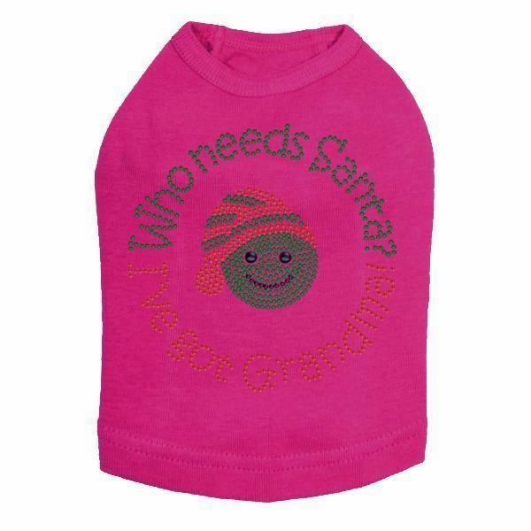 Who Needs Santa Rhinestone Dog Tank