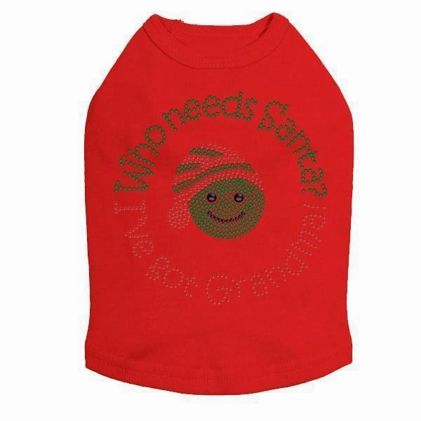 Who Needs Santa Rhinestone Dog Tank